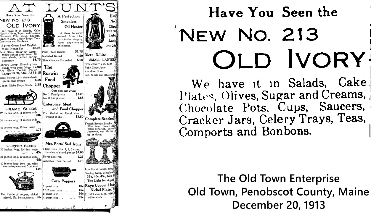 C.E. Lunt. Have You Seen the NEW NO 213 OLD IVORY (1913)