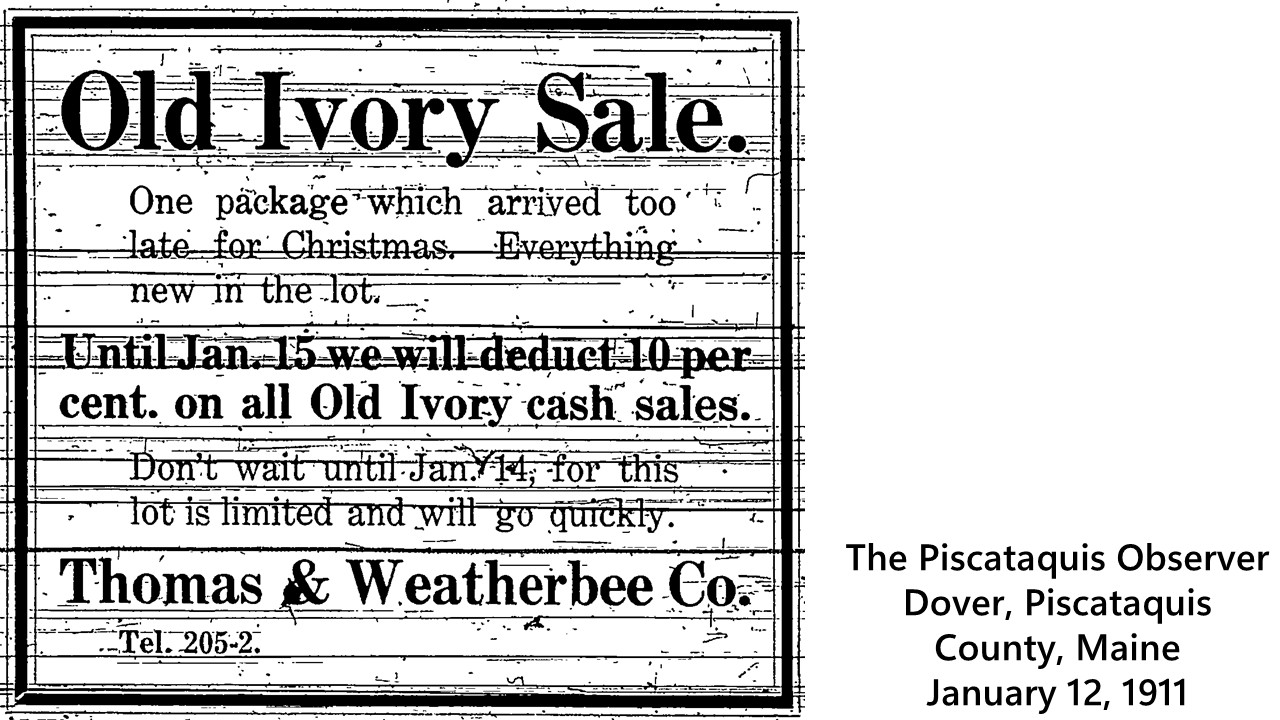 Thomas & Weatherbee Co. Old Ivory Sale